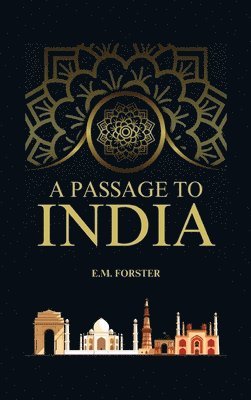 E M Foster - Passage To India, Inbunden