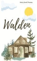 Henry David Thoreau - WALDEN AND ON THE DUTY OF CIVIL DISOBEDIENCE, Inbunden