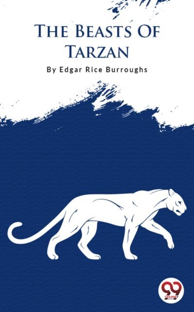 Edgar Rice Burroughs - Beasts Of Tarzan, E-bok