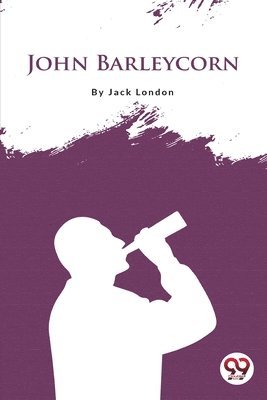 Jack London - John Barleycorn, Häftad
