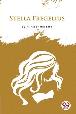 H. Rider Haggard - Stella Fregelius, Häftad