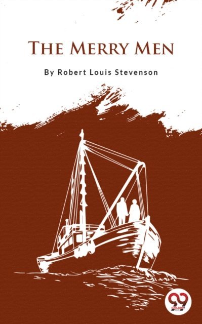 Robert Louis Stevenson - Merry Men, E-bok