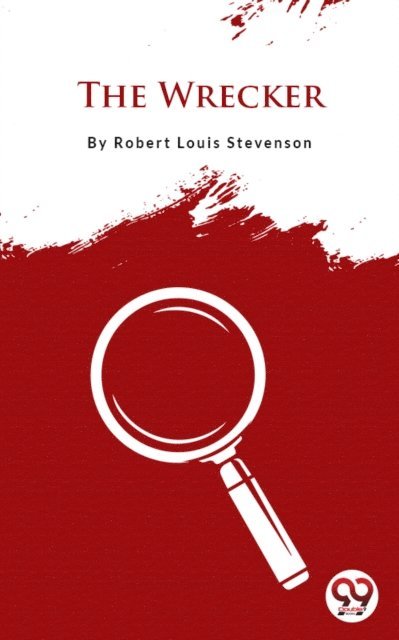 Robert Louis Stevenson - Wrecker, E-bok