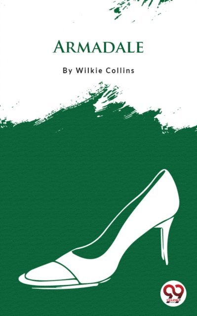 Wilkie Collins - Armadale, E-bok