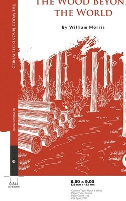 William Morris - The Wood Beyond the World, Häftad