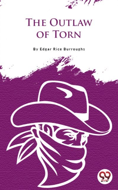 Edgar Rice Burroughs - Outlaw Of Torn, E-bok