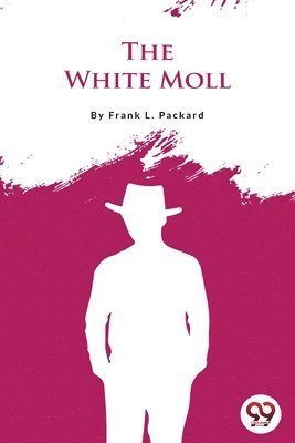 Frank Packard - White Moll, Häftad