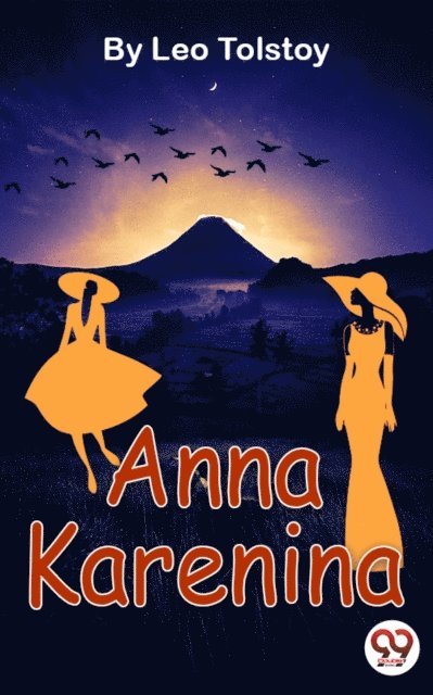 Leo Tolstoy - Anna Karenina, E-bok