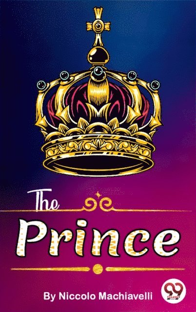Nicolo Machiavelli - Prince, E-bok