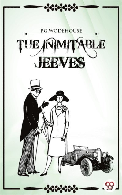 P.G. Wodehouse - Inimitable Jeeves, E-bok