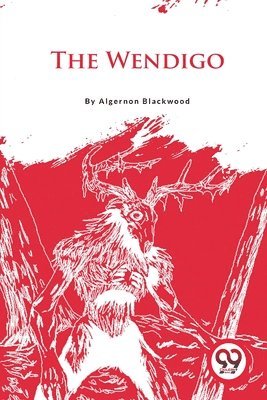 Algernon Blackwood - Wendigo, Häftad
