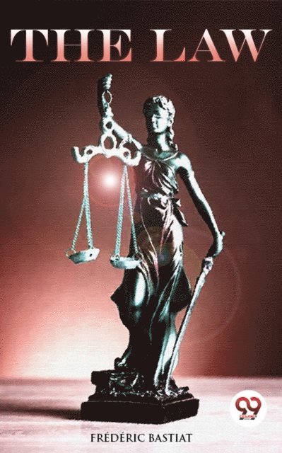 Frederic Bastiat - Law, E-bok