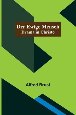 Alfred Brust - ewige Mensch, Häftad