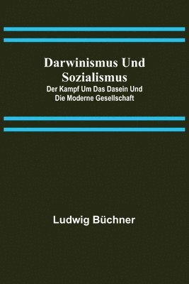 Ludwig Büchner - Darwinismus und Sozialismus, Häftad