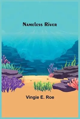 Vingie E Roe - Nameless River, Häftad. Tillgänglighet: Lägg i varukorg