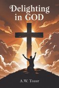 Delighting in God