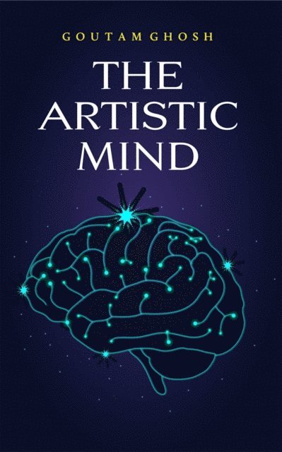 Goutam Ghosh - Artistic Mind, E-bok