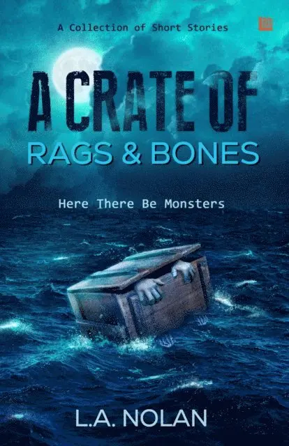 L. A. Nolan - Crate of Rags & Bones, E-bok. Tillgänglighet: Lägg i varukorg