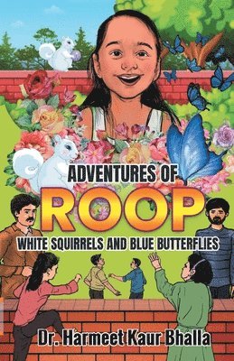 Harmeet Kaur Bhalla - Adventures of Roop, Häftad