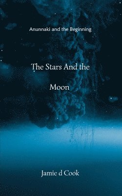Jamie D Cook - Stars And the Moon, Häftad