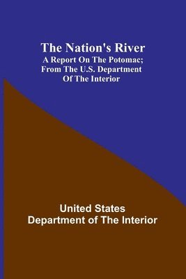Un States Department of the Interior - Nation's River, Häftad