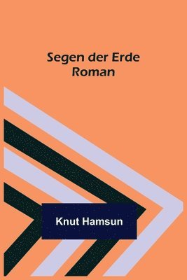 Knut Hamsun - Segen der Erde, Häftad