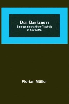 Florian Müller - Bankerott, Häftad