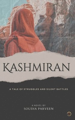 Soudia Parveen - Kashmiran, Häftad