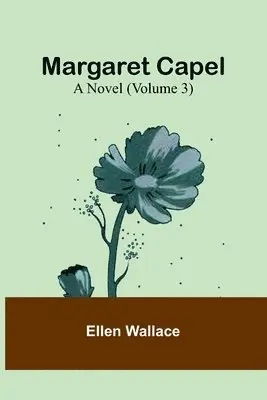 Ellen Wallace - Margaret Capel, Häftad. Tillgänglighet: Lägg i varukorg