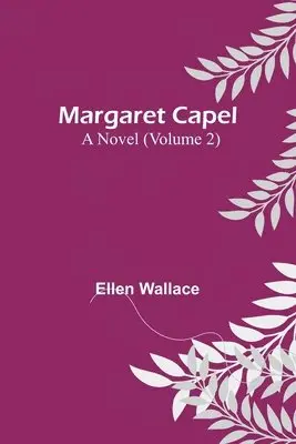 Ellen Wallace - Margaret Capel, Häftad. Tillgänglighet: Lägg i varukorg