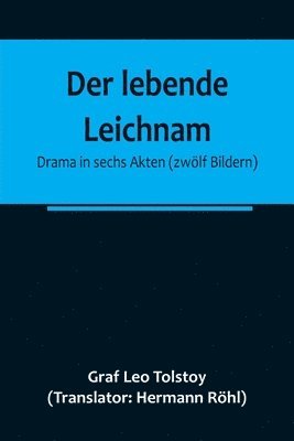 lebende Leichnam