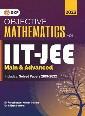 G K Publications (P) Ltd - IIT JEE 2023 Main & Advanced - Objective Mathematics by Er. Purushottam Kumar Sharma, Er. Brijesh Sharma, Häftad. Tillgänglighet: Lägg i varukorg