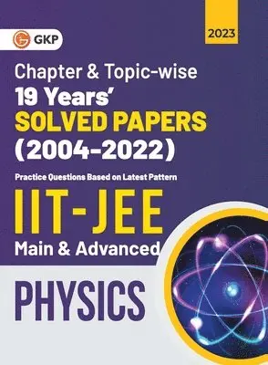 G K Publications (P) Ltd - IIT JEE 2023 Physics (Main & Advanced) - 19 Years Chapter wise & Topic wise Solved Papers 2004-2022, Häftad. Tillgänglighet: Lägg i varukorg