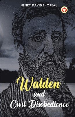 Henry David Thoreau - Walden and Civil Disobedience, Häftad