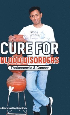 Biswaroop Roy Chowdhury - Cure For Blood Disorders, Inbunden. Tillgänglighet: Lägg i varukorg