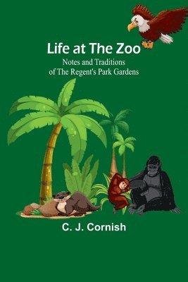 C J Cornish - Life at the Zoo, Häftad. Tillgänglighet: Lägg i varukorg