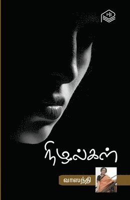 Vaasanthi - Nizhalgal, Häftad