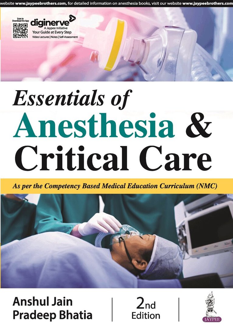 Anshul Jain, Pradeep Bhatia - Essentials of Anesthesia & Critical Care, Häftad