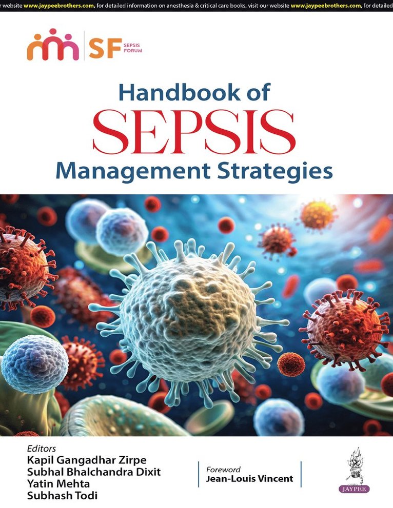 Kapil Gangadhar Zirpe, Subhal Bhalchandra Dixit, Yatin Mehta, Subhash Todi - Handbook of Sepsis, Häftad