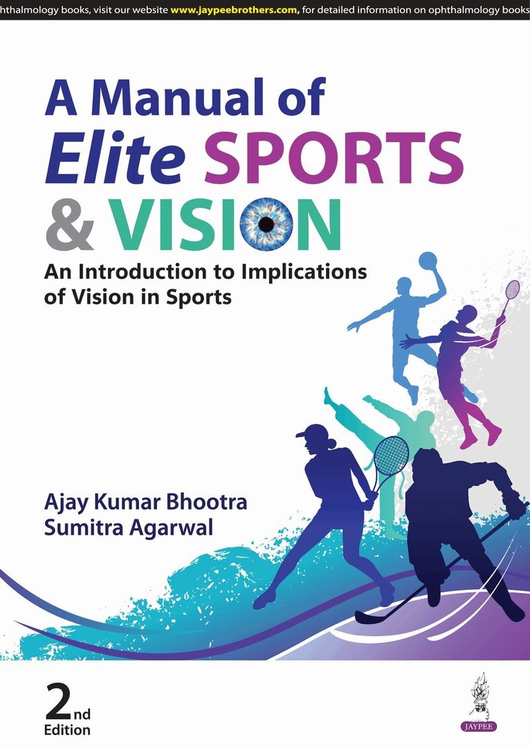 Ajay Kumar Bhootra, Sumitra Agarwal - Manual of Elite Sports & Vision, Häftad. Tillgänglighet: Lägg i varukorg