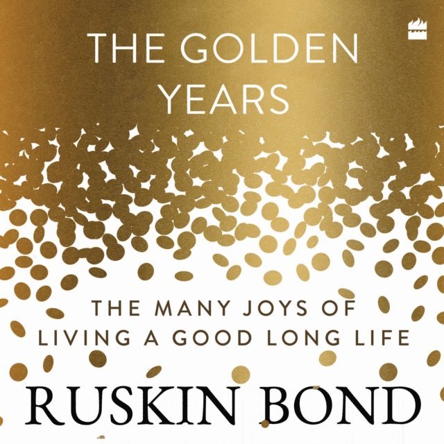 Ruskin Bond - Golden Years, Ljudbok
