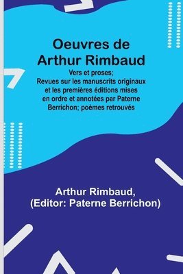 Arthur Rimbaud, Paterne Berrichon - Oeuvres de Arthur Rimbaud, Häftad