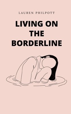 Lauren Philpott - Living on the Borderline., Övrigt