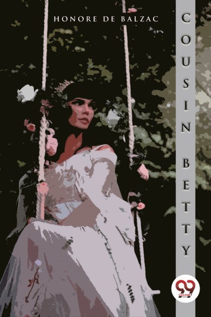 Honore De Balzac - Cousin Betty, E-bok