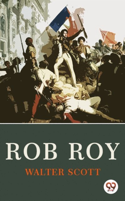 Walter Scott - Rob Roy, E-bok