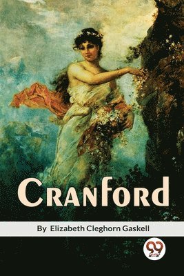 Elizabeth Cleghorn Gaskell - Cranford, Häftad