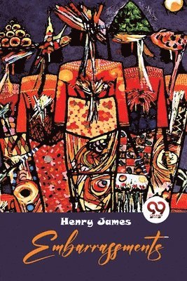 Henry James - Embarrassments, Häftad