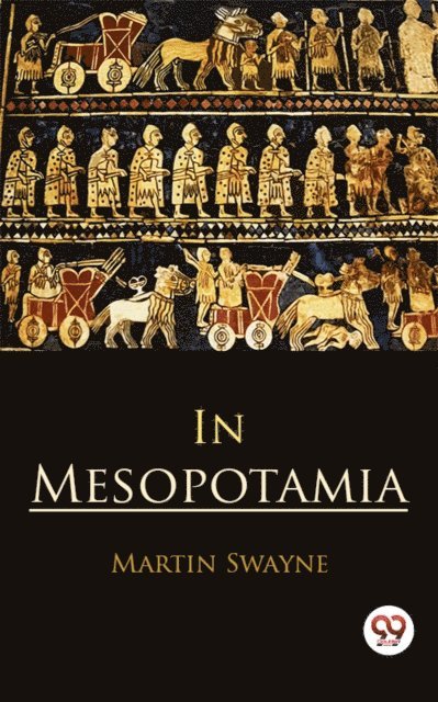 Martin Swayne - In Mesopotamia, E-bok