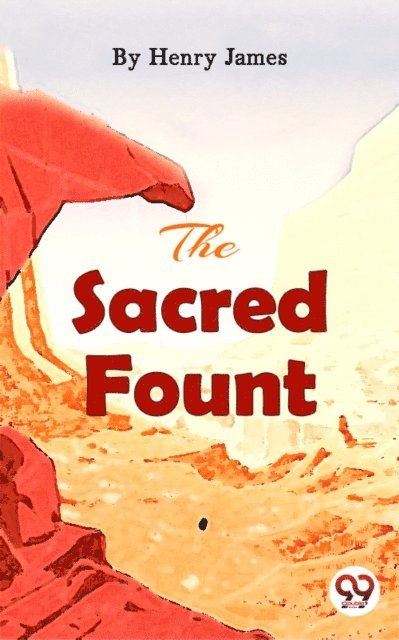 Henry James - Sacred Fount, E-bok