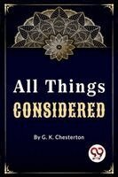 G.K Chesterton - All Things Considered, Häftad